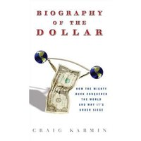 Відомий американський журналіст Крейг Кармін \ Craig Karmin опублікував книгу   Біографія Долара \ Biography of the Dollar,   в якій описує яскраве минуле, бурхливе сьогодення і туманне майбутнє грошової одиниці США